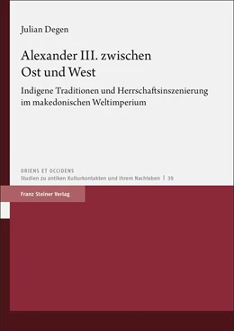 Abbildung von Degen | Alexander III. zwischen Ost und West | 1. Auflage | 2022 | beck-shop.de