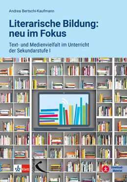 Abbildung von Bertschi-Kaufmann | Literarische Bildung: neu im Fokus | 1. Auflage | 2022 | beck-shop.de