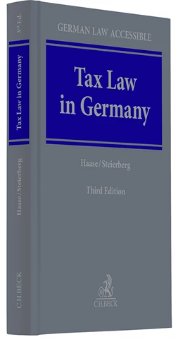Abbildung von Haase / Steierberg | Tax Law in Germany | 3. Auflage | 2024 | beck-shop.de