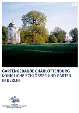 Abbildung von Scharmann | Gartengebäude Charlottenburg | 1. Auflage | 2022 | beck-shop.de