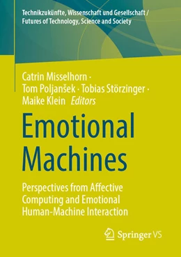 Abbildung von Misselhorn / Poljansek | Emotional Machines | 1. Auflage | 2023 | beck-shop.de