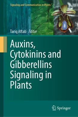 Abbildung von Aftab | Auxins, Cytokinins and Gibberellins Signaling in Plants | 1. Auflage | 2022 | beck-shop.de