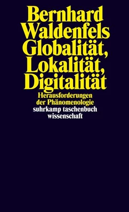 Abbildung von Waldenfels | Globalität, Lokalität, Digitalität | 1. Auflage | 2022 | beck-shop.de