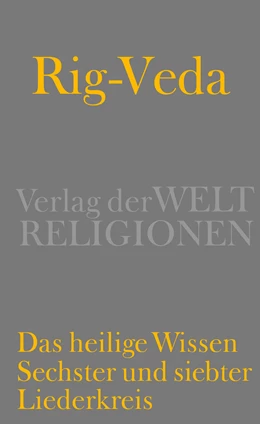 Abbildung von Goto / Doyama | Rig-Veda - Das heilige Wissen | 1. Auflage | 2022 | beck-shop.de