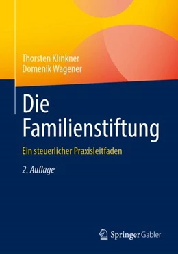 Abbildung von Wagener / Klinkner | Die Familienstiftung | 2. Auflage | 2022 | beck-shop.de