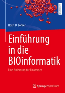 Abbildung von Lohrer | Einführung in die BIOinformatik | 1. Auflage | 2022 | beck-shop.de