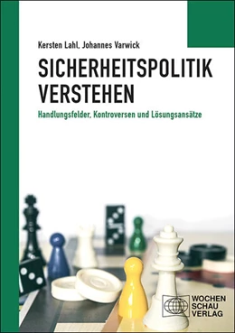 Abbildung von Lahl / Varwick | Sicherheitspolitik verstehen | 3. Auflage | 2022 | beck-shop.de