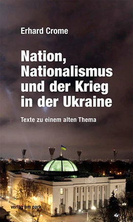 Abbildung von Crome | Nation, Nationalismus und der Krieg in der Ukraine | 1. Auflage | 2022 | beck-shop.de