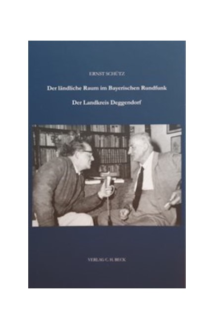 Cover: Ernst Schütz, Der ländliche Raum im Bayerischen Rundfunk