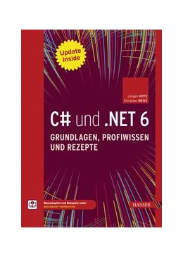 Abbildung von Kotz / Wenz | C# und .NET 6 - Grundlagen, Profiwissen und Rezepte | 1. Auflage | 2022 | beck-shop.de