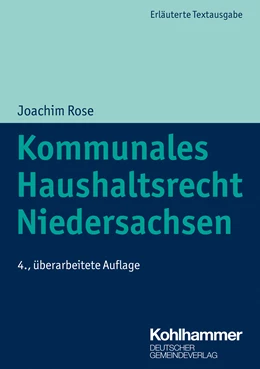 Abbildung von Rose / Trips | Kommunales Haushaltsrecht Niedersachsen | 4. Auflage | 2022 | beck-shop.de