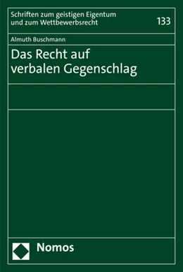 Abbildung von Buschmann | Das Recht auf verbalen Gegenschlag | 1. Auflage | 2022 | beck-shop.de