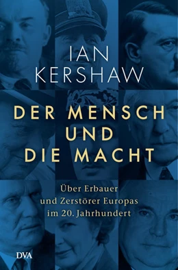 Abbildung von Kershaw | Der Mensch und die Macht | 1. Auflage | 2022 | beck-shop.de