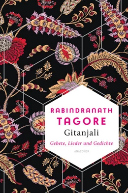 Abbildung von Tagore / Monte | Gitanjali - Gebete, Lieder und Gedichte | 1. Auflage | 2023 | beck-shop.de