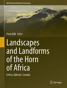 Abbildung von Billi | Landscapes and Landforms of the Horn of Africa | 1. Auflage | 2022 | beck-shop.de