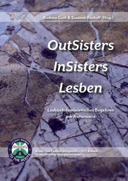 Abbildung von Bischoff / Guth | OutSisters - InSisters - Lesben | 1. Auflage | 2022 | beck-shop.de