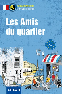 Abbildung von Blancher / Rossi | Les Amis du quartier | 1. Auflage | 2022 | beck-shop.de