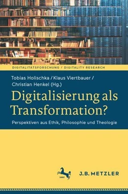 Abbildung von Holischka / Viertbauer | Digitalisierung als Transformation? | 1. Auflage | 2022 | beck-shop.de