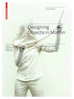 Abbildung von Miyoshi | Designing Objects in Motion | 1. Auflage | 2020 | beck-shop.de