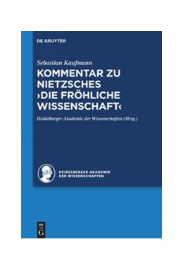 Abbildung von Kaufmann / Heidelberger Akademie Der Wissenschaften | Kommentar zu Nietzsches 