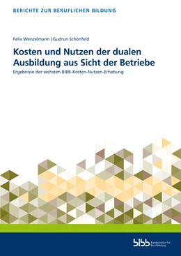 Abbildung von Wenzelmann / Schönfeld | Kosten und Nutzen der dualen Ausbildung aus Sicht der Betriebe | 1. Auflage | 2022 | beck-shop.de