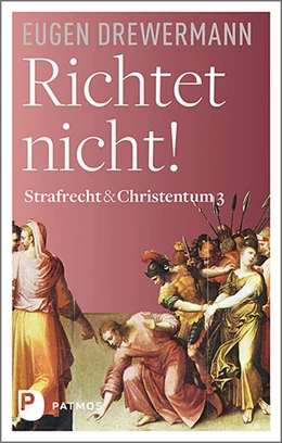Abbildung von Drewermann | Richtet nicht! | 1. Auflage | 2023 | beck-shop.de
