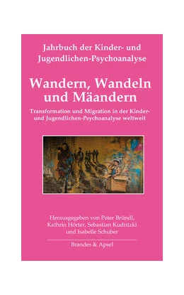 Abbildung von Bründl / Hörter | Wandern, Wandeln und Mäandern | 1. Auflage | 2022 | beck-shop.de
