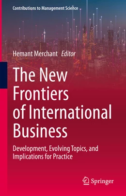 Abbildung von Merchant | The New Frontiers of International Business | 1. Auflage | 2022 | beck-shop.de