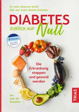 Abbildung von Scholl / Snowdon | Diabetes zurück auf Null | 1. Auflage | 2022 | beck-shop.de