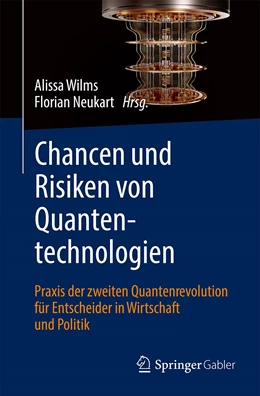 Abbildung von Neukart / Wilms | Chancen und Risiken von Quantentechnologien | 1. Auflage | 2023 | beck-shop.de