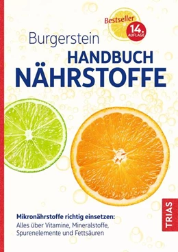 Abbildung von Burgerstein / Schurgast | Handbuch Nährstoffe | 14. Auflage | 2023 | beck-shop.de