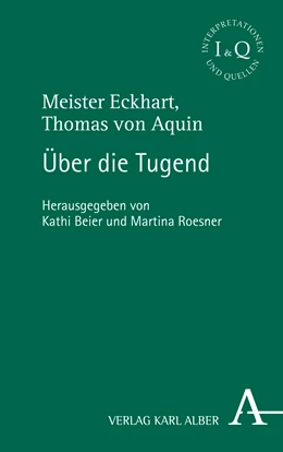 Abbildung von Beier / Roesner | Thomas von Aquin, Meister Eckhart: Über die Tugend | 1. Auflage | 2023 | beck-shop.de