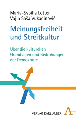 Abbildung von Lotter / Vukadinovic | Meinungsfreiheit und Streitkultur | 1. Auflage | 2022 | beck-shop.de