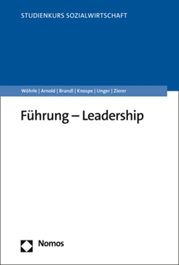 Abbildung von Wöhrle / Arnold | Führung - Leadership | 1. Auflage | 2022 | beck-shop.de