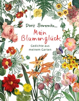 Abbildung von Bewernitz | Mein Blumenglück | 1. Auflage | 2022 | beck-shop.de
