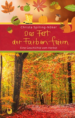 Abbildung von Spilling-Nöker | Das Fest der Farben feiern | 1. Auflage | 2022 | beck-shop.de