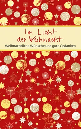 Abbildung von Im Licht der Weihnacht | 1. Auflage | 2022 | beck-shop.de