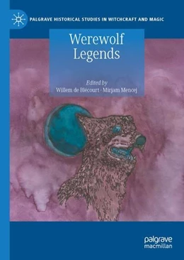 Abbildung von Blécourt / Mencej | Werewolf Legends | 1. Auflage | 2023 | beck-shop.de