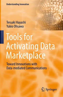 Abbildung von Hayashi / Ohsawa | Tools for Activating Data Marketplace | 1. Auflage | 2022 | beck-shop.de