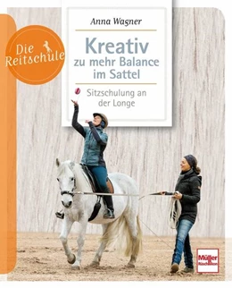 Abbildung von Wagner | Kreativ zu mehr Balance im Sattel | 1. Auflage | 2022 | beck-shop.de