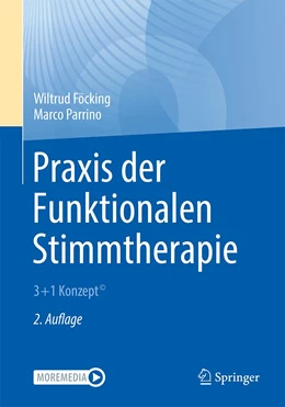 Abbildung von Föcking / Parrino | Praxis der Funktionalen Stimmtherapie | 2. Auflage | 2022 | beck-shop.de