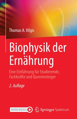Abbildung von Vilgis | Biophysik der Ernährung | 2. Auflage | 2022 | beck-shop.de