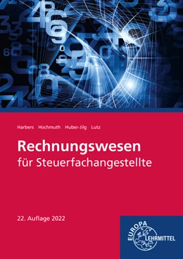 Abbildung von Harbers / Huber-Jilg | Rechnungswesen für Steuerfachangestellte | 22. Auflage | 2022 | beck-shop.de