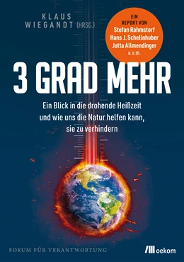 Abbildung von Wiegandt | 3 Grad mehr | 1. Auflage | 2022 | beck-shop.de