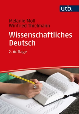 Abbildung von Moll / Thielmann | Wissenschaftliches Deutsch | 2. Auflage | 2022 | beck-shop.de
