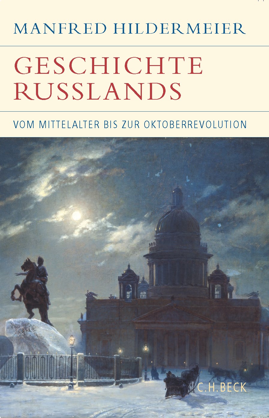 Cover: Hildermeier, Manfred, Geschichte Russlands
