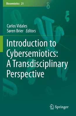 Abbildung von Vidales / Brier | Introduction to Cybersemiotics: A Transdisciplinary Perspective | 1. Auflage | 2022 | 21 | beck-shop.de