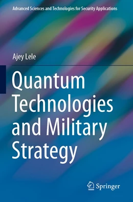 Abbildung von Lele | Quantum Technologies and Military Strategy | 1. Auflage | 2022 | beck-shop.de