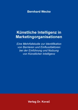 Abbildung von Wecke | Künstliche Intelligenz in Marketingorganisationen | 1. Auflage | 2022 | 558 | beck-shop.de