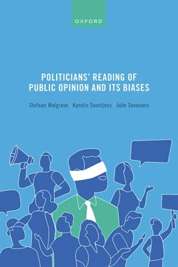 Abbildung von Walgrave / Soontjens | Politicians' Reading of Public Opinion and its Biases | 1. Auflage | 2022 | beck-shop.de